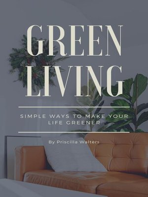 cover image of Green Living--Simple Ways to Make Your Life Greener